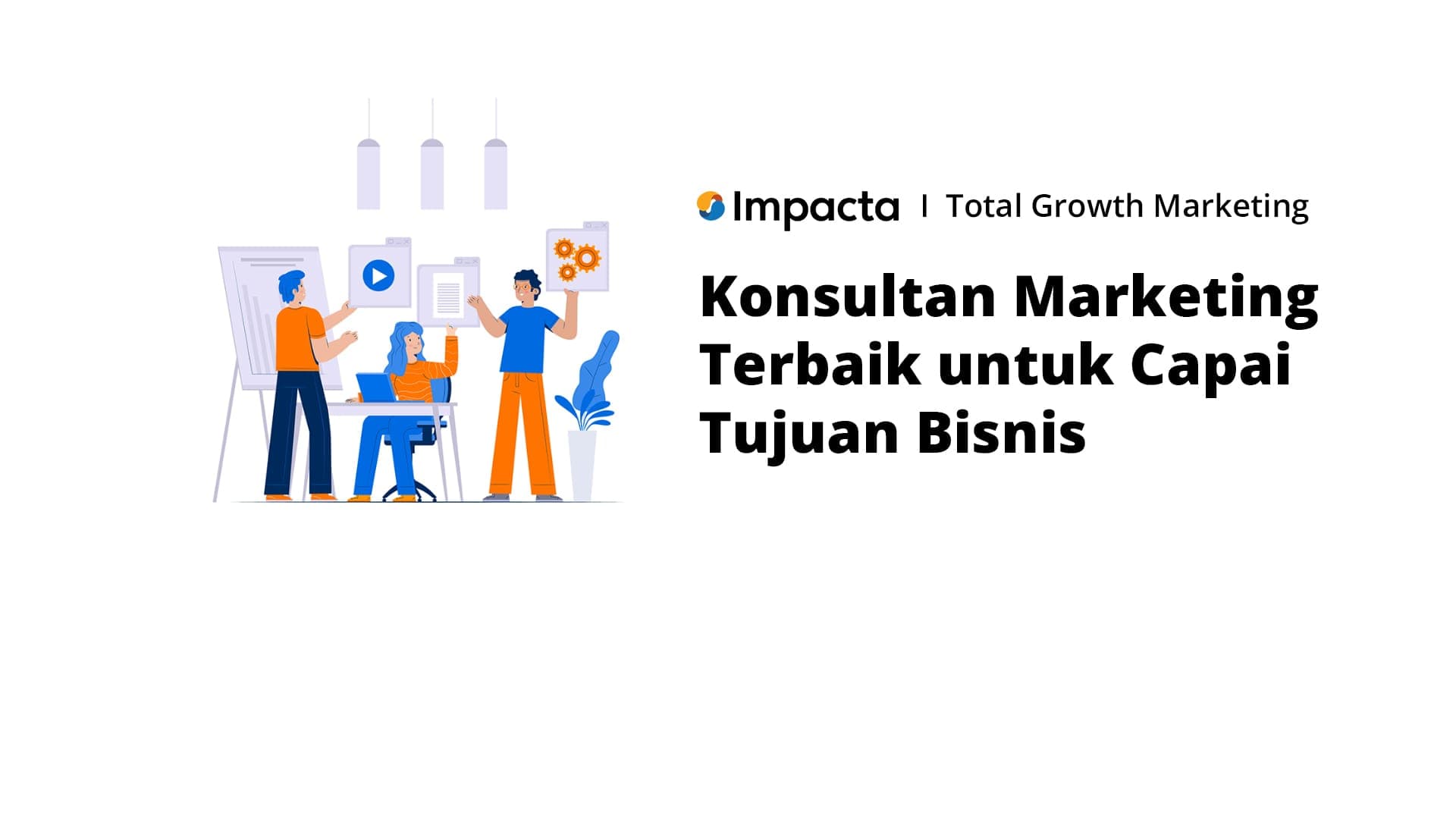 Konsultan Marketing Impacta